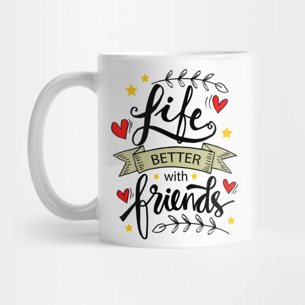 Life Is Better With Friends, hand lettering. by Handini _Atmodiwiryo